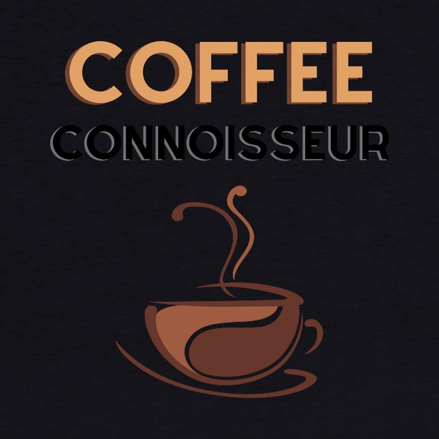 Coffee Connoisseur by Bros Arts